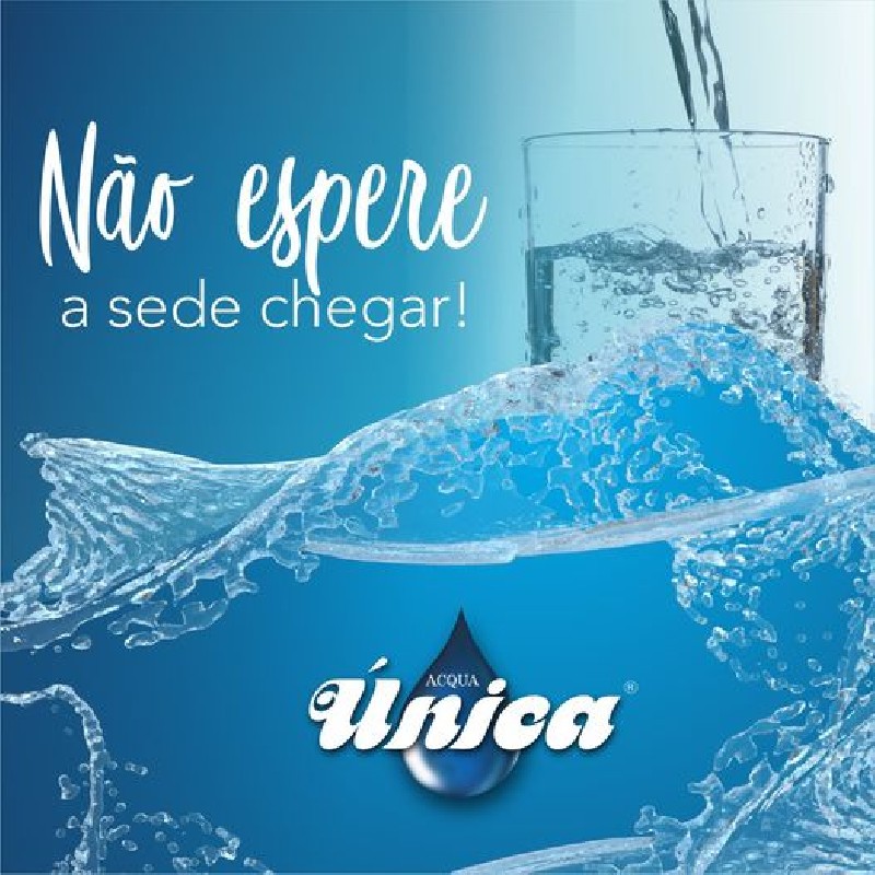 Não espere a sede chegar